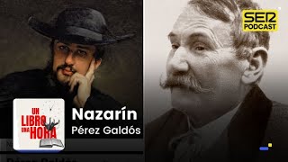 Un libro una hora 91| Nazarín | Benito Pérez Galdós