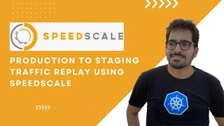 Speedscale을 사용하여 생산부터 스테이징까지의 트래픽 재생 screenshot 1