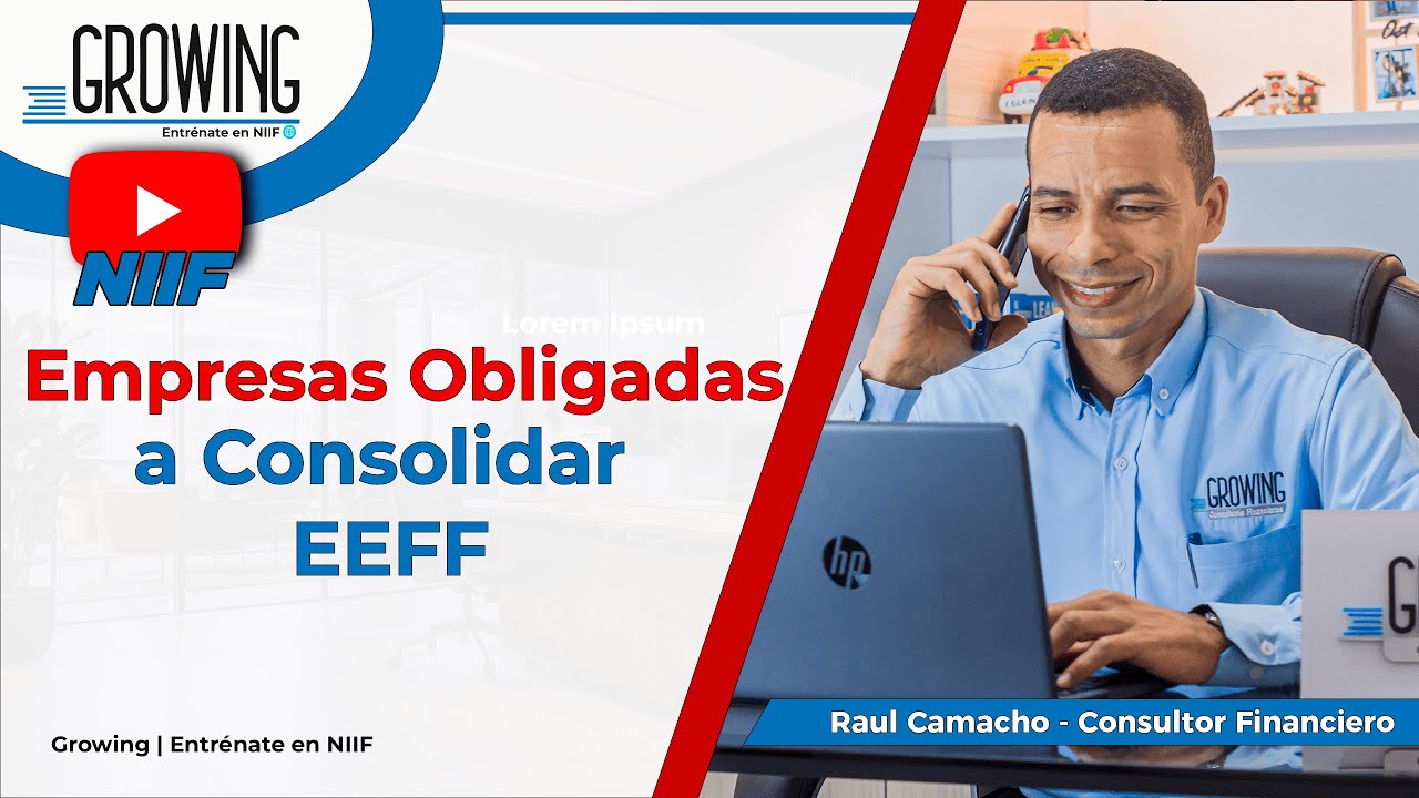 Empresas Obligadas a Consolidar Estados Financieros bajo NIIF