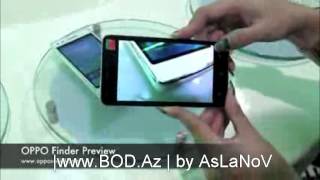 OPPO Finder Preview | www.BOD.Az | by AsLaNoV