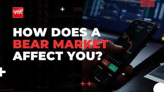 How Does A Bear Market Affect You? | Value investing
