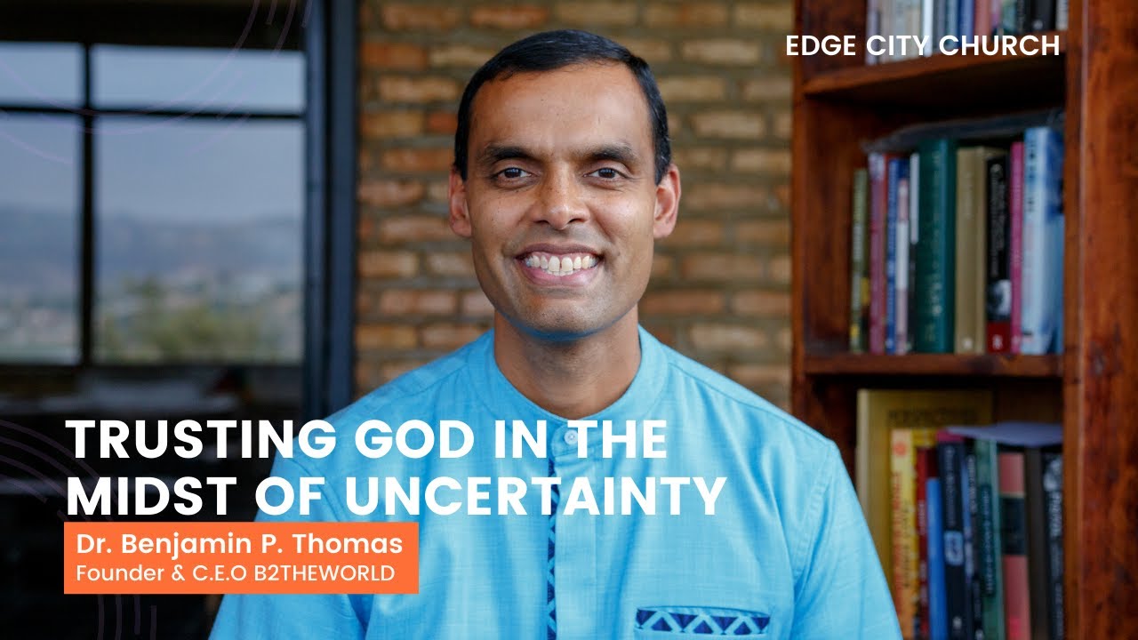 Trusting God in the Midst of Uncertainty - YouTube