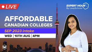 Affordable Canadian Colleges for September 2023 Intake | Expert Hour by LeapScholar
