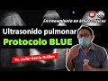 Taller de Ultrasonido pulmonar: Protocolo BLUE en insuficiencia respiratoria aguda