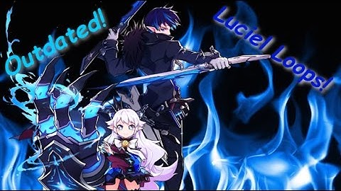 [Elsword] Luciel Base Loops! (Outdated!)
