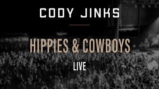 Cody Jinks | "Hippies & Cowboys" | Live Performance chords