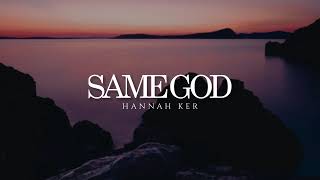 Hanna Ker - Same God (Tradução)