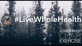 #LiveWholeHealth: Lower Body Chair Exercise