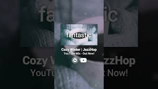Cozy Winter Mix - Out Now!