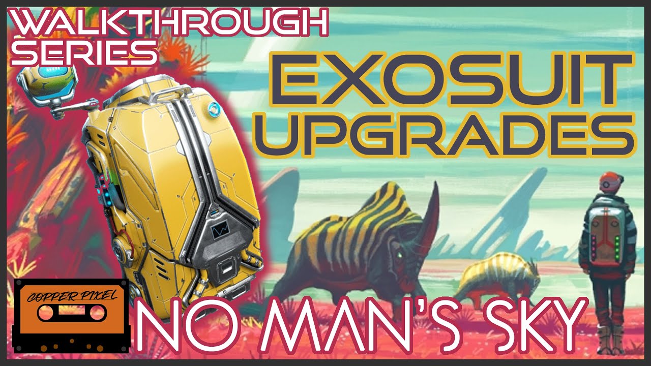 No Mans Sky Origins Exosuit Inventory Upgrading Walkthrough Video - YouTube