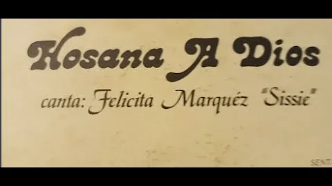 FELICITA MARQUEZ "SISSIE" Y GRUP.  LABRANZA, CANTA...