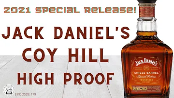 Episode 179: Jack Daniel's Coy Hill - How Hot Is It??