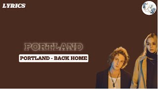 Portland - Back Home Lyrics