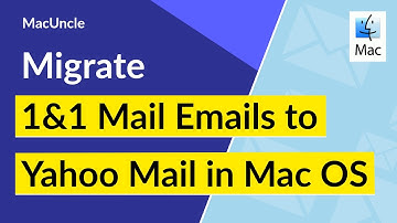 How to Migrate 1&1 Emails to Yahoo in Mac OS ?