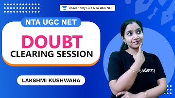 Doubt Clearing Session | Lakshmi | NTA UGC NET | Unacademy Live