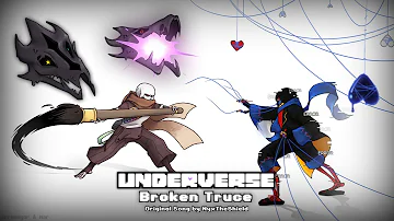 Underverse OST - Broken Truce [Original Song by NyxTheShield]
