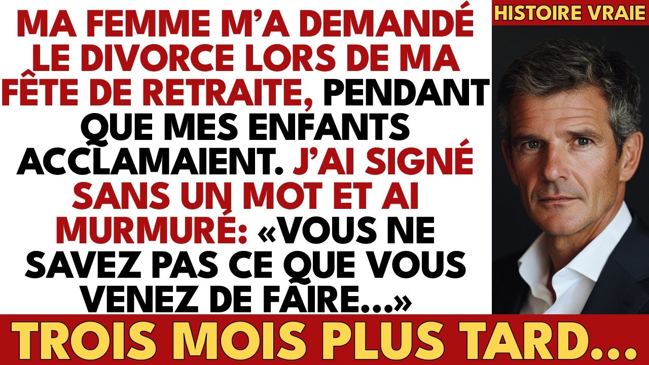 Ma Femme M’A Donné Le Divorce À Ma Retraite Et Mes Enfants Ont Acclamé; Maintenant Ils Me Veulent