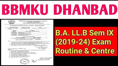 BBMKU DHANBAD B.A. LL.B Honours Sem IX Session 2019-24 Exam Programme and Centre ll