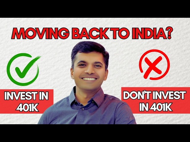 Is Investing in a 401(k) Worth It If You're Moving Back to India?
