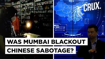 Did Chinese Cyber Attack Cause Massive Power Outage in Mumbai Last Year? | CRUX