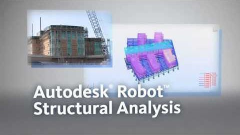 Robot Structural Analysis 2016 Overview