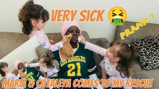 VERY SICK🤮MARIA & CATALEYA COMES TO MY RESCUE! LITTLE DID THEY KNOW IT'S A PRANK🤗SEE THEIR REACTION🫡