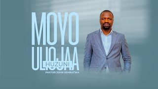 LIVE: Moyo Uliojaa Huzuni | 21 May 2024 | Pastor John Sembatwa