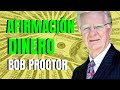 DINERO AFIRMACIÓN de Bob Proctor: Atraer Riqueza y Abundancia (30 Minutos)