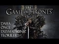 Acaba Doğru Olabilir Mi? | Bu Game of Thrones Teorileri Size Diziyi Sorgulatacak