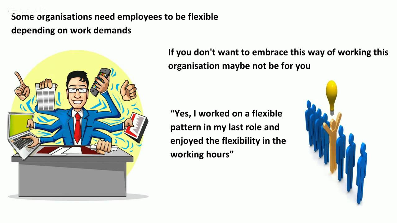 Interview Question And Answer Do You Have A Flexible Attitude To Your 