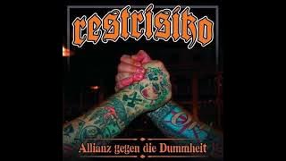 Restrisiko - Allianz Gegen Die Dummheit(Full Album - Released 2016)