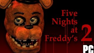 How To Get Five Nights At Freddys 2 For Free no Torrents voice Tutorial