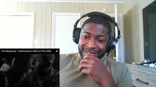Tom MacDonald - "Lethal Injection" (MAC LETHAL DISS) Reaction