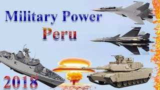 Peru Military Power 2018 | How Powerful is Peru?