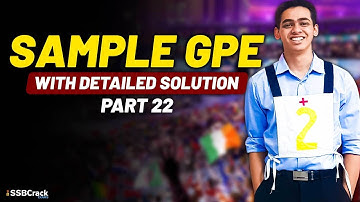 Sample GPE With Detailed Solution For SSB Interview - Part 22