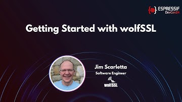 DevCon24 - Getting Started with wolfSSL encryption