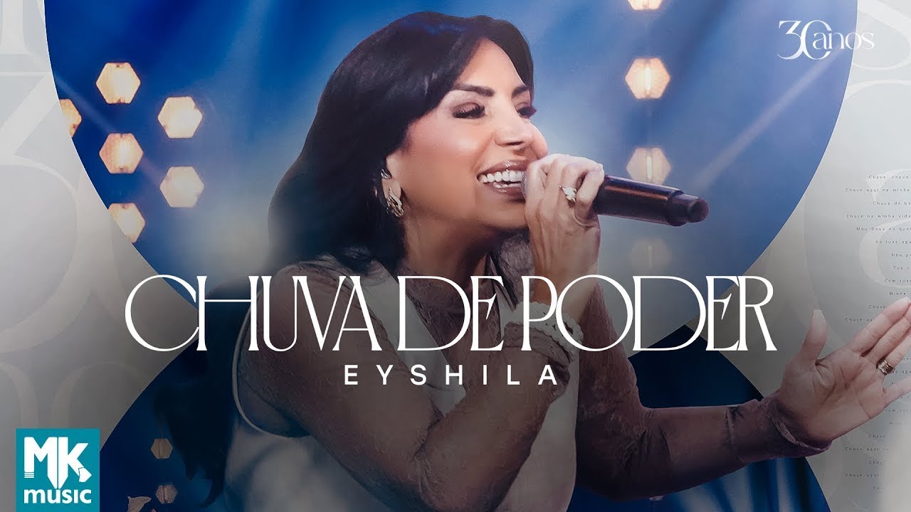Eyshila - Chuva de Poder (Ao Vivo) (Clipe Oficial MK Music)