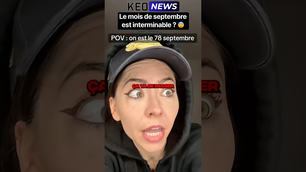 LE MOIS DE SEPTEMBRE 2026 EST INTERMINABLE ? 😨 (C’est long…) #shorts #drama #septembre #tiktok