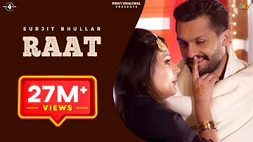 New Punjabi Songs 2015 | Raat | Surjit Bhullar feat. Sudesh Kumari | Latest Punjabi Songs 2015