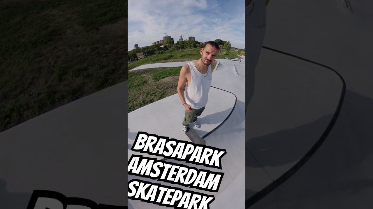 BrasaPark is OPEN – Amsterdam’s Newest Skate Spot! 🔥