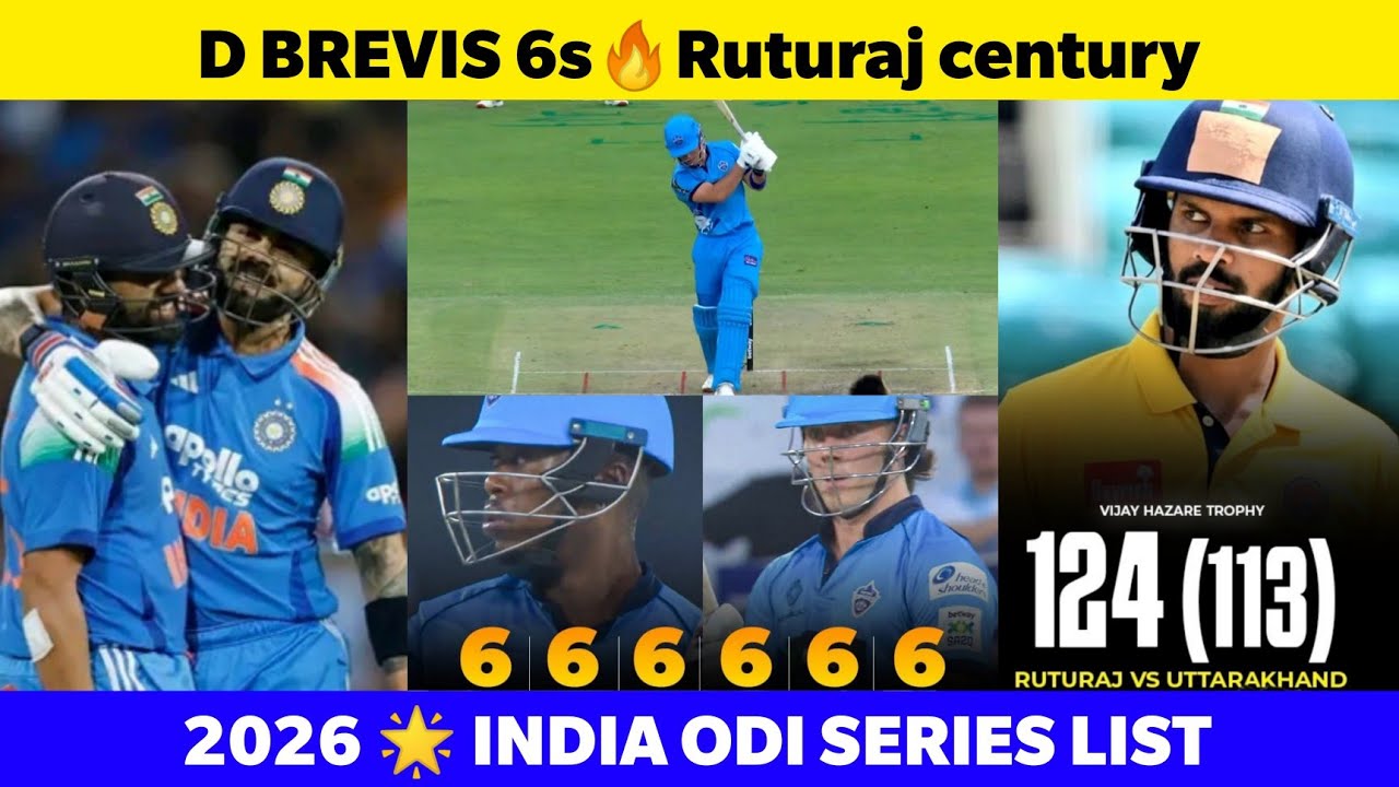 D Brevis 666666 Rutherford 🔥 Ruturaj century in VHT 🏆 2026 India odi series list