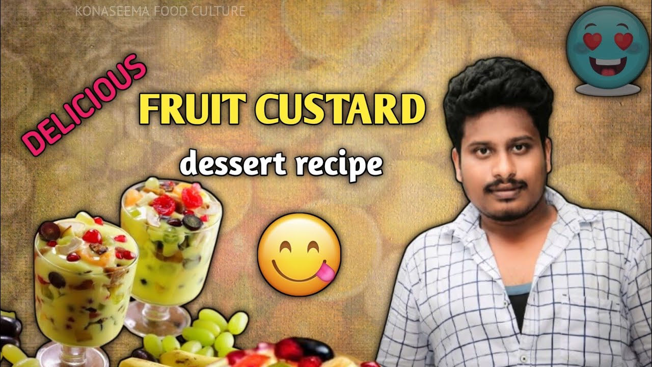 Easy Desserts | Fruit Custard Recipe | FruitSalad With Custard Sauce | How To Make FruitCustard