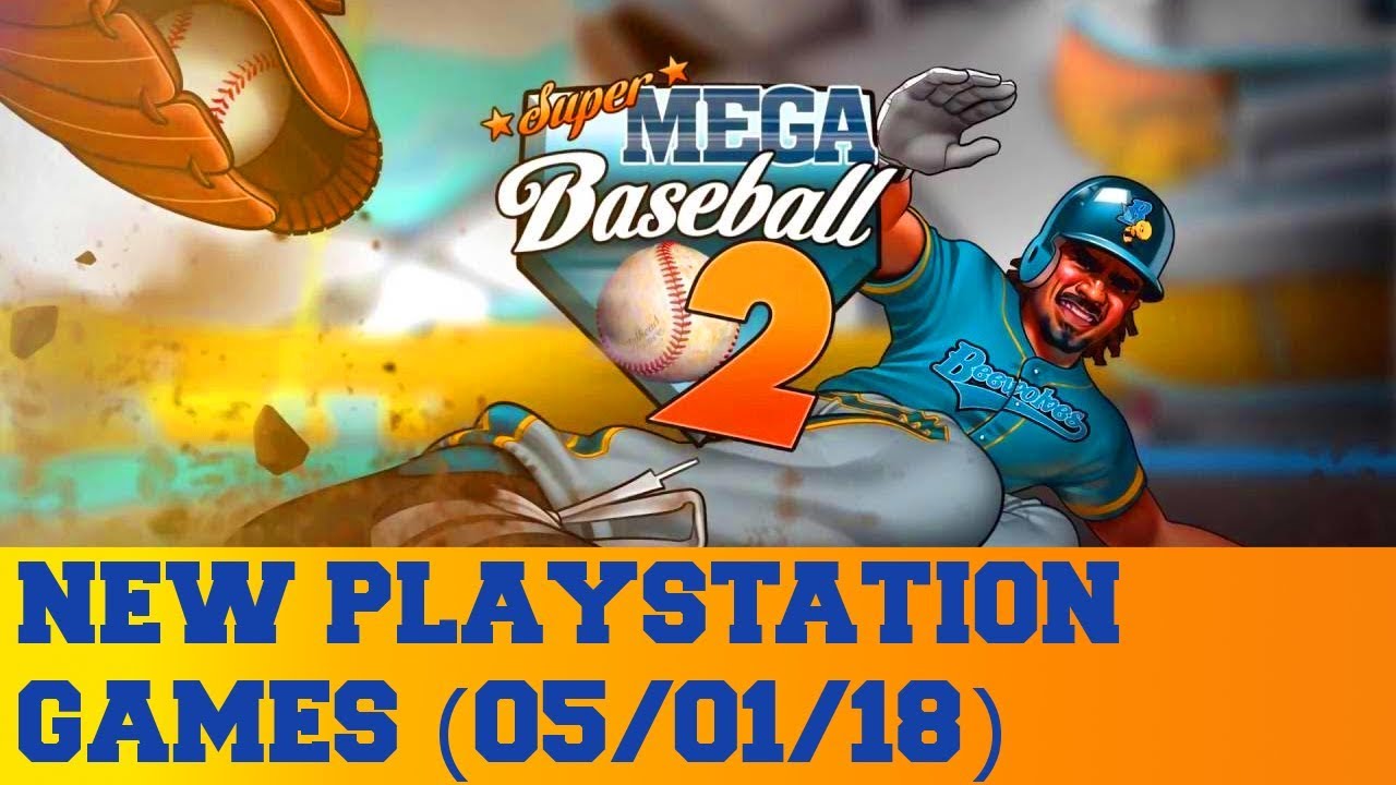 New PlayStation Games for May 1st 2018 YouTube