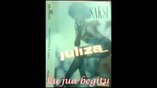SAKSI - Juliza Adzlizan