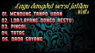 lagu dangdut versi jatilan full album #vol-1