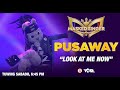 PUSAWAY goes hip-hop with her performance of  "LOOK AT ME NOW"