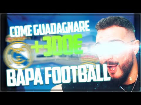 ⚽ BAPA FOOTBALL | GUADAGNARE 300€ E COME GIOCARE!