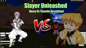 Akaza Vs Thunder Breathing + Codes | Slayers Unleashed |