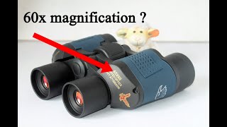 Night working 60x60 binoculars. Are they as good as they claim ?