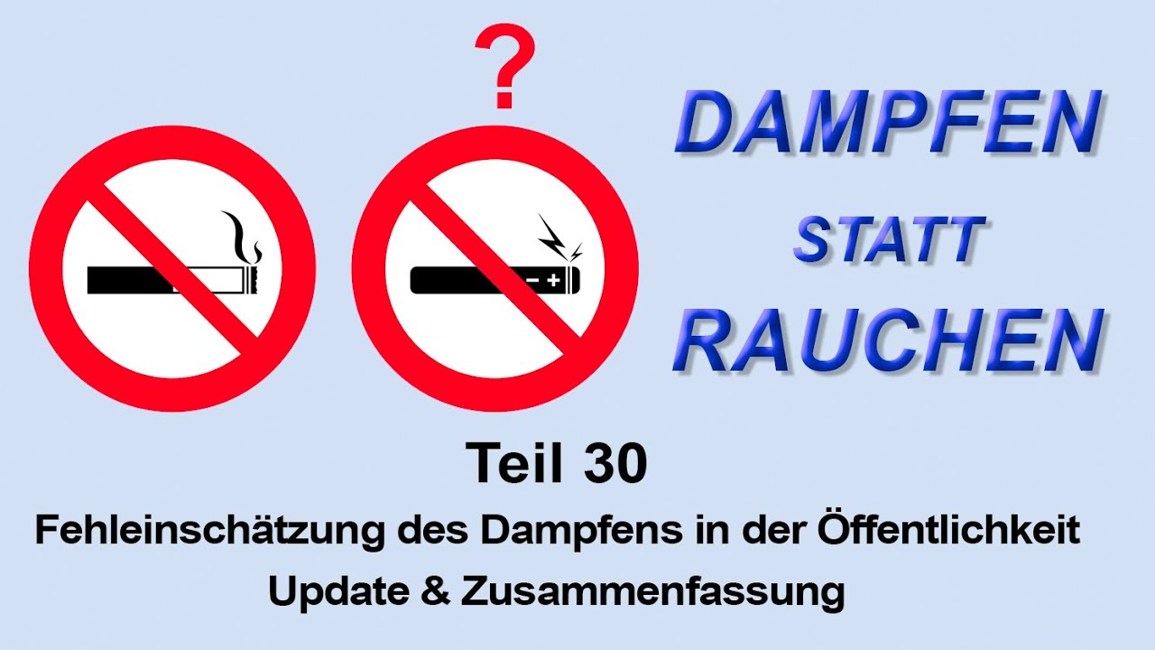 Dampfen statt Rauchen Teil 31: Update & Zusammenfassung